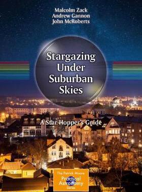 【预订】Stargazing Under Suburban Skies