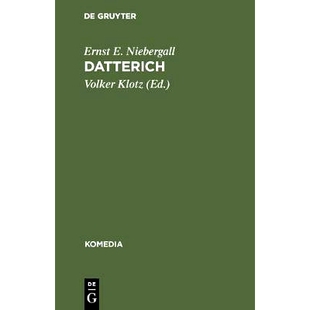 预订 Datterich: Localposse in der Mundart der Darmstädter in sechs Bildern: 9783110050448