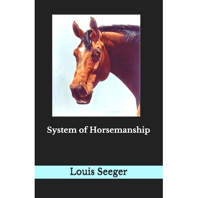 预订 System of Horsemanship: 9780976392071