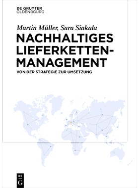 预订 Nachhaltiges Lieferkettenmanagement: Von der Strategie zur Umsetzung 采购的可持续性: 9783110648430
