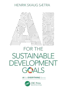 预订 AI for the Sustainable Development Goals 实可持续发展目标的人工智能: 9781032044064