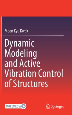 【预订】Dynamic Modeling and Active Vibration Control of Structures 9789402421187