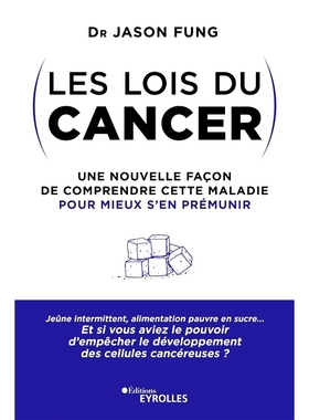 预订 Les lois du cancer : une nouvelle façon de comprendre cette maladie pour mieux s’en prémunir 癌症规律：了解这种