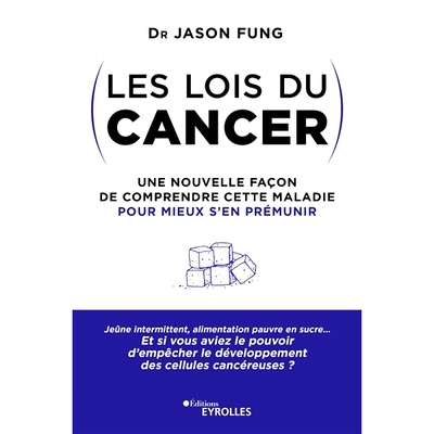 预订 Les lois du cancer : une nouvelle façon de comprendre cette maladie pour mieux s’en prémunir 癌症规律：了解这种