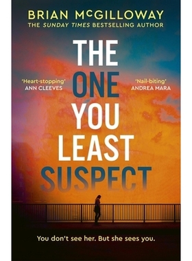 预订 The One You Least Suspect: A Gripping, Edge-Of-Your Seat Thriller from the Sunday Times Bestselling Author: 9781408