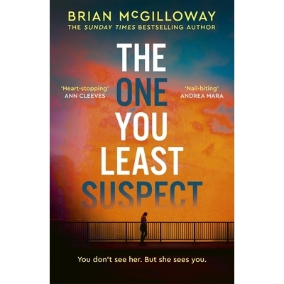 预订 The One You Least Suspect: A Gripping, Edge-Of-Your Seat Thriller from the Sunday Times Bestselling Author: 9781408