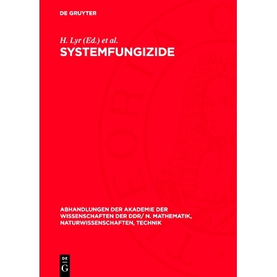 预订 Systemfungizide: Vorträge Des V. Internationalen Symposiums, Veranstaltet Durch Die Sektionen Mikrobiologie Und Ph
