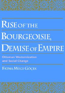 【预订】Rise of the Bourgeoisie, Demise of Empire