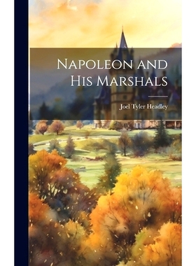 预订 Napoleon and his Marshals: 9781020170683