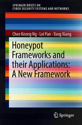 【预订】Honeypot Frameworks and Their Applications: A New Framework
