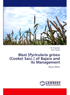 预订 Blast [Pyricularia grisea (Cooke) Sacc.] of Bajara and its Management 稻瘟病菌[稻瘟病菌]巴哈拉及其管理层: 978620746