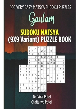 预订 Gautam Sudoku Matsya (9X9 Variant) Puzzle Book: 100 Very Easy Matsya Sudoku Puzzles Just One Sudoku Puzzle per Page