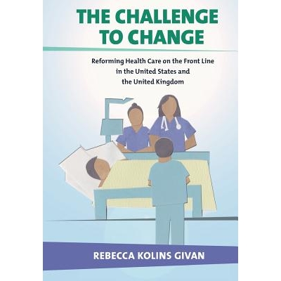 Reforming Health Care on the Front Line