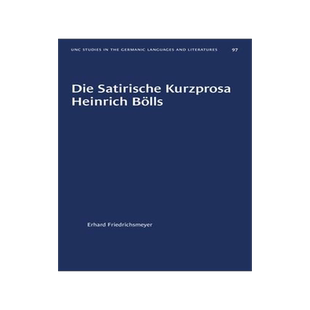 [预订]Die Satirische Kurzprosa Heinrich Bölls 9781469657523