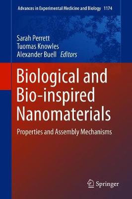 【预订】Biological and Bio-Inspired Nanomaterials: Properties and Assembly Mechanisms