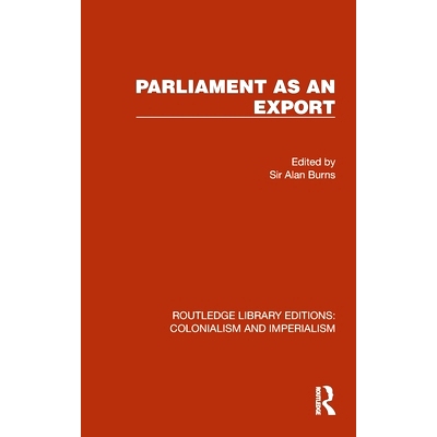 预订 Parliament as an Export 议会作为出口（重印版）: 9781032436845
