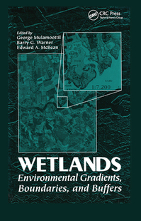 【预订】Wetlands: Environmental Gradients, Boundaries, and Buffers
