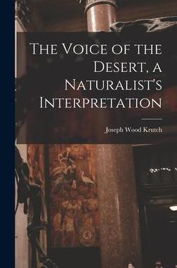 [预订]The Voice of the Desert, a Naturalist’s Interpretation 9781013318948