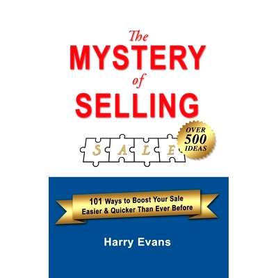 预订 The Mystery of Selling: 101 Ways to Boost Your Sale Easier & Quicker Than Ever Before: 9788396106599