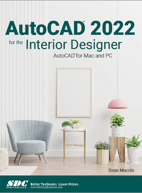 【预订】AutoCAD 2022 for the Interior Designer 9781630574284