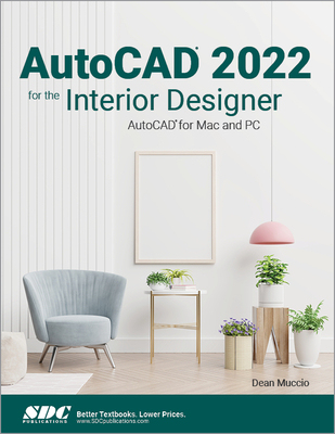 【预订】AutoCAD 2022 for the Interior Designer 9781630574284