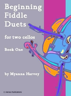 预订 Beginning Fiddle Duets for Two Cellos, Book One: 9781635231366