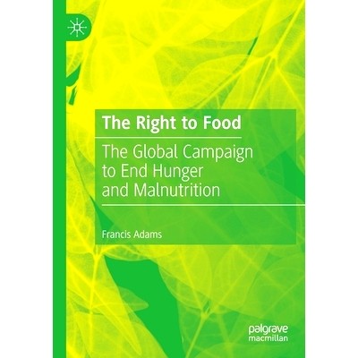 The Global Campaign to End Hunger and Ma