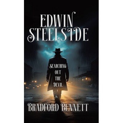 预订 Edwin Steelside: Searching Out the Devil 9781834186061