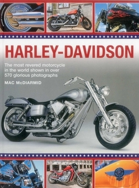 预订 Harley-Davidson: The Most Revered Motorcycle in the World Shown in Over 570 Glorious Photographs: 9781780194806
