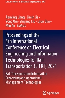 【预订】Proceedings of the 5th International Conference on Electrical Engineering and Informat 9789811699085