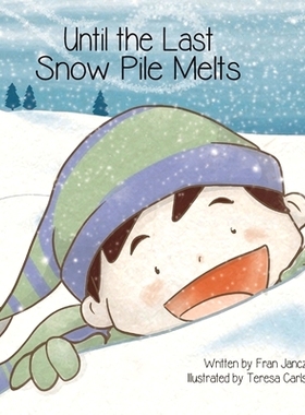 预订 Until the Last Snow Pile Melts: 9781645386698