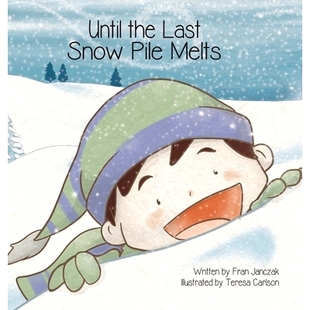 预订 Until the Last Snow Pile Melts: 9781645386698