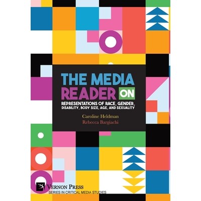 预订 The Media Reader on Representations of Race, Gender, Disability, Body Size, Age, and Sexuality: 9798881901288