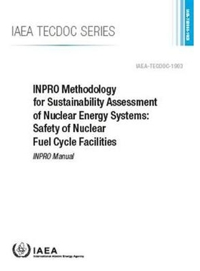 预订 INPRO Methodology for Sustainability Assessment of Nuclear Energy Systems: Safety of Nuclear Fuel Cycle 核能系统可