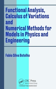 【预订】Functional Analysis, Calculus of Variations and Numerical Methods for Models in Physics and Engineering