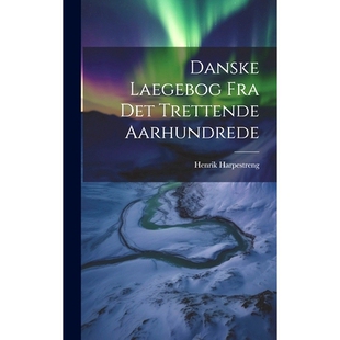 Fra Laegebog Det Trettende 9781019432747 预订 Aarhundrede Danske