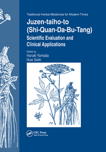 【预订】Juzen-Taiho-To (Shi-Quan-Da-Bu-Tang): Scientific Evaluation and Clinical Applications