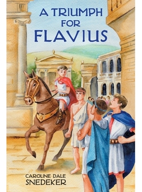 预订 A Triumph for Flavius: 9798888180891