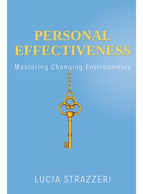 预订 Personal Effectiveness: Mastering Changing Environments 个人效能：掌握不断变化的环境: 9781637424933
