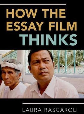 【预订】How the Essay Film Thinks
