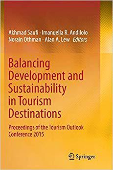 【预售】Balancing Development and Sustainability in Tourism Destinations: Proceedings of the Tourism Outlook Confe...
