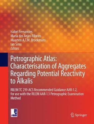 【预订】Petrographic Atlas: Characterisation of Aggregates Regarding Potential Reactivity to Alkalis