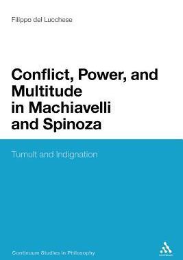 [预订]Conflict, Power, and Multitude in Machiavelli and Spinoza 9781441135902