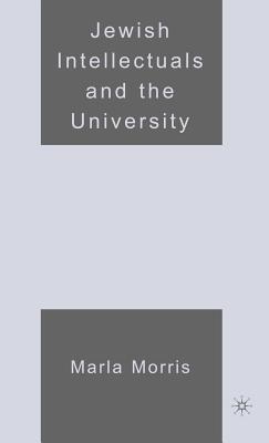 【预订】Jewish Intellectuals and the University