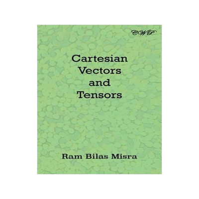 [预订]Cartesian Vectors and Tensors 9781925823820