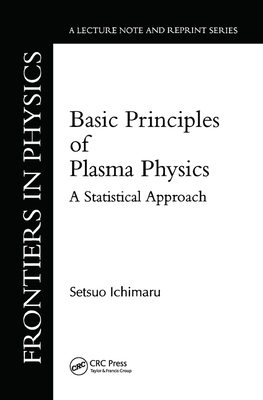 【预订】Basic Principles of Plasma Physics: Second Edition