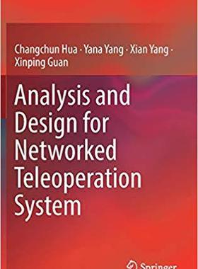 【预售】Analysis and Design for Networked Teleoperation System