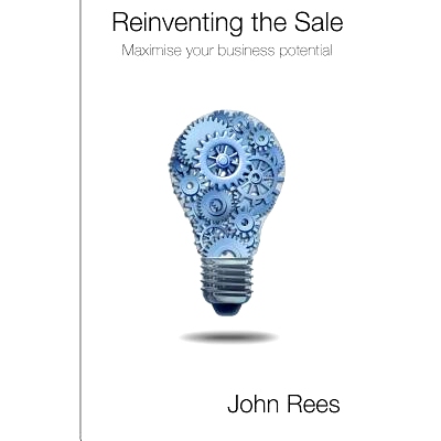 预订 Reinventing the Sale: A new model to maximise business potential: 9781502960023