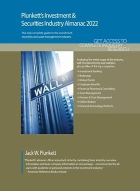 预订 Plunkett’s Investment & Securities Industry Almanac 2022: Investment & Securities Industry Market Research, Statis