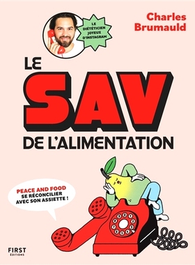 预订 Le SAV de l’alimentation : peace and food, se réconcilier avec son assiette ! 食品售后服务：和食，与你的盘子和好